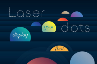 Laser Dots: A Playful Display Font for Modern Web Design