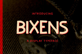 Why Bixens Is the Fun Display Font Your Brand Needs